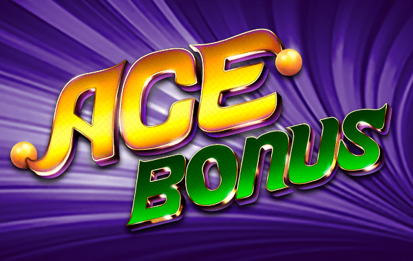 Ace Bonus